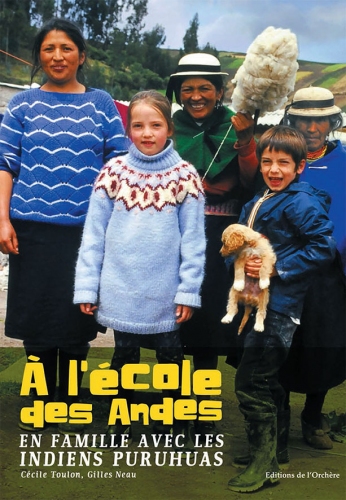 A LECOLE DES ANDES  EDITIONS DE LORCHERE  LIVRES